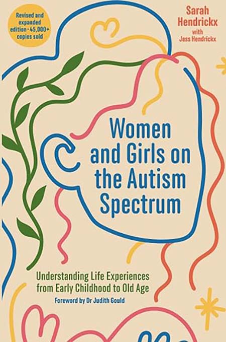 Women and Girls on the Autism Spectrum, Second Edition - Book Review ...