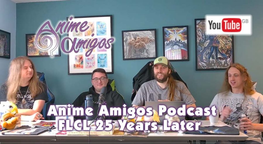 Anime Amigos Podcast - FLCL 25 Years Later - Axia ASD